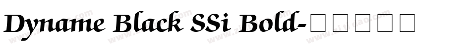 Dyname Black SSi Bold字体转换